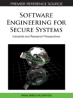 Image for Software Engineering for Secure Systems: Industrial and Research Perspectives