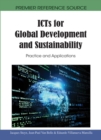 Image for ICTs for Global Development and Sustainability: Practice and Applications