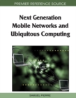 Image for Next Generation Mobile Networks and Ubiquitous Computing