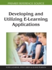 Image for Developing and Utilizing E-Learning Applications