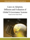 Image for Cases on Adoption, Diffusion and Evaluation of Global E-Governance Systems: Impact at the Grass Roots