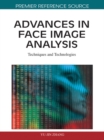 Image for Advances in Face Image Analysis: Techniques and Technologies