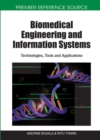 Image for Biomedical Engineering and Information Systems: Technologies, Tools and Applications