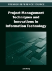 Image for Project Management Techniques and Innovations in Information Technology