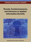 Image for Threats, countermeasures, and advances in applied information security