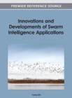 Image for Innovations and Developments of Swarm Intelligence Applications