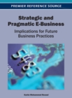 Image for Strategic and Pragmatic E-Business