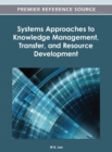 Image for Systems Approaches to Knowledge Management, Transfer, and Resource Development