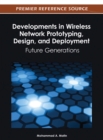 Image for Developments in Wireless Network Prototyping, Design, and Deployment