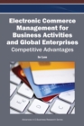 Image for Electronic Commerce Management for Business Activities and Global Enterprises : Competitive Advantages