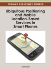 Image for Ubiquitous positioning and mobile location-based services in smart phones