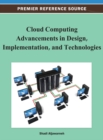 Image for Cloud computing advancements in design, implementation, and technologies