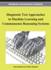 Image for Diagnostic Test Approaches to Machine Learning and Commonsense Reasoning Systems