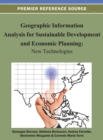 Image for Geographic Information Analysis for Sustainable Development and Economic Planning