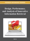 Image for Design, performance, and analysis of innovative information retrieval