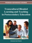 Image for Transcultural Blended Learning and Teaching in Postsecondary Education