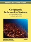 Image for Geographic Information Systems : Concepts, Methodologies, Tools, and Applications