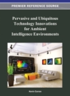 Image for Pervasive and Ubiquitous Technology Innovations for Ambient Intelligence Environments