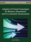 Image for Adoption of Virtual Technologies for Business, Educational, and Governmental Advancements