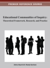Image for Educational Communities of Inquiry : Theoretical Framework, Research and Practice