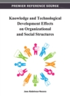 Image for Knowledge and Technological Development Effects on Organizational and Social Structures