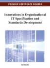 Image for Innovations in Organizational IT Specification and Standards Development