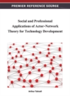 Image for Social and professional applications of actor-network theory for technology development