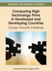 Image for Comparing High Technology Firms in Developed and Developing Countries: Cluster Growth Initiatives
