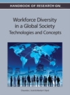 Image for Handbook of Research on Workforce Diversity in a Global Society: Technologies and Concepts