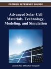 Image for Advanced Solar Cell Materials, Technology, Modeling, and Simulation