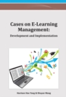 Image for Cases on E-Learning Management: Development and Implementation