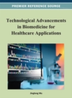 Image for Technological Advancements in Biomedicine for Healthcare Applications