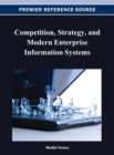 Image for Competition, Strategy, and Modern Enterprise Information Systems