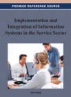 Image for Implementation and Integration of Information Systems in the Service Sector