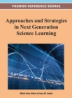 Image for Approaches and Strategies in Next Generation Science Learning