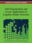 Image for Self-Organization and Green Applications in Cognitive Radio Networks