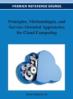 Image for Principles, Methodologies, and Service-Oriented Approaches for Cloud Computing