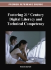 Image for Fostering 21st Century Digital Literacy and Technical Competency