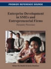 Image for Enterprise development in SMEs and entrepreneurial firms: dynamic processes