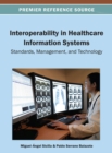 Image for Interoperability in Healthcare Information Systems : Standards, Management and Technology