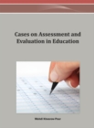 Image for Cases on Assessment and Evaluation in Education