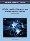 Image for ICTs for health, education, and socioeconomic policies: regional cases