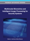 Image for Multimodal Biometrics and Intelligent Image Processing for Security Systems