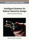 Image for Intelligent Systems for Optical Networks Design: Advancing Techniques