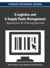 Image for E-Logistics and E-Supply Chain Management: Applications for Evolving Business