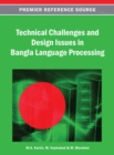 Image for Technical Challenges and Design Issues in Bangla Language Processing