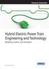 Image for Hybrid Electric Power Train Engineering and Technology: Modeling, Control, and Simulation