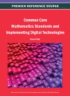 Image for Common Core Mathematics Standards and Implementing Digital Technologies