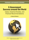 Image for E-Government Success around the World : Cases, Empirical Studies, and Practical Recommendations