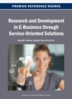 Image for Research and Development in E-Business Through Service-Oriented Solutions